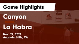 Canyon  vs La Habra  Game Highlights - Nov. 29, 2021