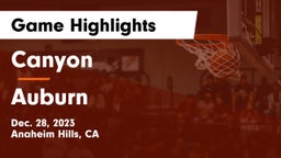 Canyon  vs Auburn  Game Highlights - Dec. 28, 2023