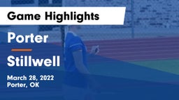 Porter  vs Stillwell Game Highlights - March 28, 2022