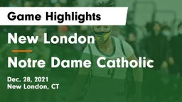 New London  vs Notre Dame Catholic  Game Highlights - Dec. 28, 2021