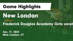 New London  vs Frederick Douglas Academy Girls varsity basketball NY Game Highlights - Jan. 17, 2022