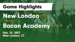 New London  vs Bacon Academy  Game Highlights - Feb. 22, 2022