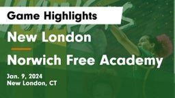 New London  vs Norwich Free Academy Game Highlights - Jan. 9, 2024