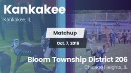 Matchup: Kankakee  vs. Bloom Township  District 206 2016