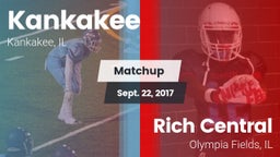 Matchup: Kankakee  vs. Rich Central  2017