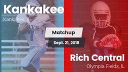 Matchup: Kankakee  vs. Rich Central  2018