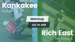 Matchup: Kankakee  vs. Rich East  2018