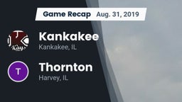 Recap: Kankakee  vs. Thornton  2019