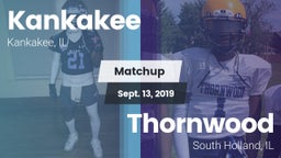 Matchup: Kankakee  vs. Thornwood  2019