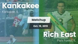 Matchup: Kankakee  vs. Rich East  2019