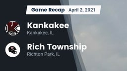 Recap: Kankakee  vs. Rich Township  2021