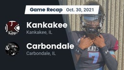 Recap: Kankakee  vs. Carbondale  2021