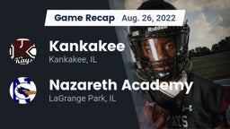 Recap: Kankakee  vs. Nazareth Academy  2022