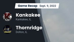 Recap: Kankakee  vs. Thornridge  2022