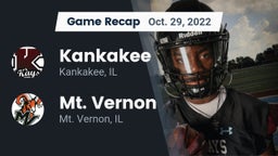 Recap: Kankakee  vs. Mt. Vernon  2022