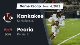 Recap: Kankakee  vs. Peoria  2022