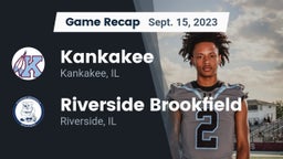 Recap: Kankakee  vs. Riverside Brookfield  2023