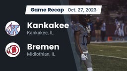 Recap: Kankakee  vs. Bremen  2023