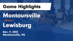 Montoursville  vs Lewisburg  Game Highlights - Dec. 9, 2023