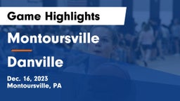 Montoursville  vs Danville  Game Highlights - Dec. 16, 2023