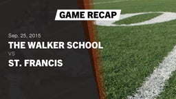 Recap: The Walker School vs. St. Francis  2015
