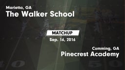 Matchup: The Walker School vs. Pinecrest Academy  2016