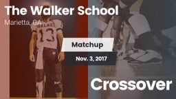 Matchup: The Walker School vs. Crossover 2017