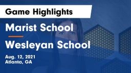Marist School vs Wesleyan School Game Highlights - Aug. 12, 2021