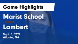 Marist School vs Lambert  Game Highlights - Sept. 1, 2021