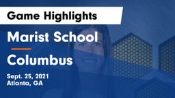 Marist School vs Columbus  Game Highlights - Sept. 25, 2021