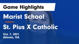 Marist School vs St. Pius X Catholic  Game Highlights - Oct. 7, 2021