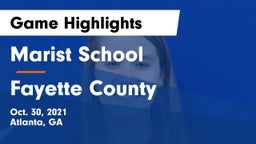 Marist School vs Fayette County  Game Highlights - Oct. 30, 2021