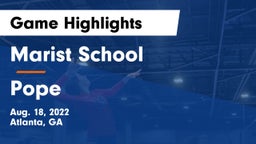 Marist School vs Pope  Game Highlights - Aug. 18, 2022