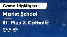 Marist School vs St. Pius X Catholic  Game Highlights - Aug. 30, 2022