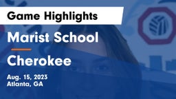 Marist School vs Cherokee  Game Highlights - Aug. 15, 2023