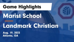 Marist School vs Landmark Christian  Game Highlights - Aug. 19, 2023