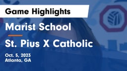 Marist School vs St. Pius X Catholic  Game Highlights - Oct. 5, 2023