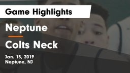 Neptune  vs Colts Neck Game Highlights - Jan. 15, 2019