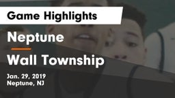 Neptune  vs Wall Township  Game Highlights - Jan. 29, 2019