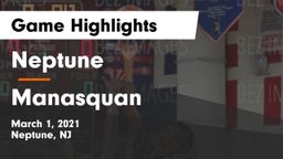Neptune  vs Manasquan  Game Highlights - March 1, 2021