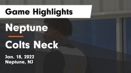 Neptune  vs Colts Neck  Game Highlights - Jan. 18, 2022