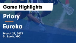 Priory  vs Eureka  Game Highlights - March 27, 2023