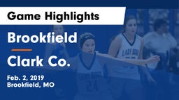 Brookfield  vs Clark Co. Game Highlights - Feb. 2, 2019