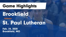 Brookfield  vs St. Paul Lutheran Game Highlights - Feb. 24, 2020