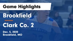 Brookfield  vs Clark Co. 2 Game Highlights - Dec. 5, 2020