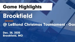 Brookfield  vs @ LeBlond Christmas Tournament - Game 1 Game Highlights - Dec. 28, 2020