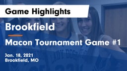 Brookfield  vs Macon Tournament Game #1 Game Highlights - Jan. 18, 2021