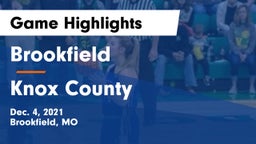 Brookfield  vs Knox County  Game Highlights - Dec. 4, 2021