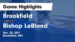 Brookfield  vs Bishop LeBlond  Game Highlights - Dec. 28, 2021