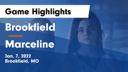 Brookfield  vs Marceline  Game Highlights - Jan. 7, 2022